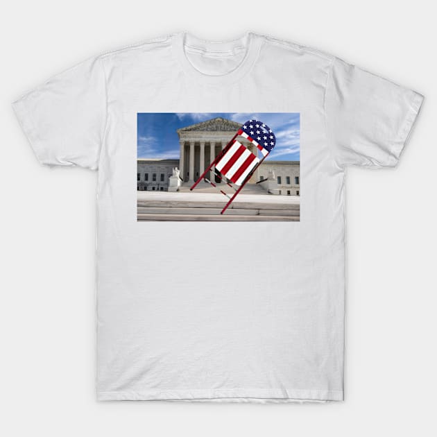 Folding Chair To The Supreme Court - American - Front T-Shirt by WarriorGoddessForTheResistance